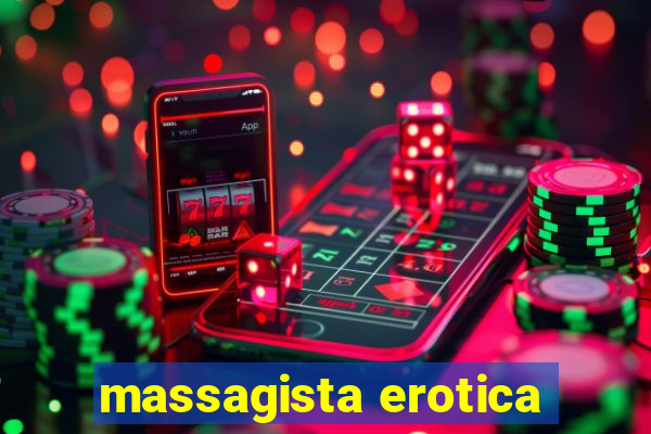 massagista erotica